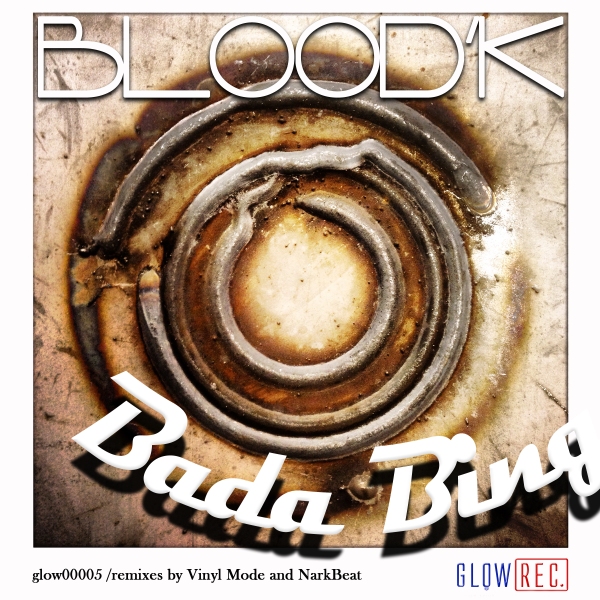 Blood'k - Bada Bing (glow00005)
